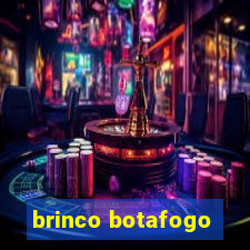 brinco botafogo